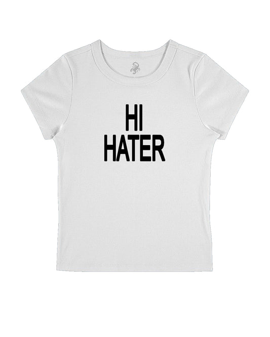 BABY TEE HI HATER